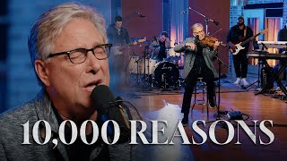 10000 Reasons Bless the Lord  Don Moen Praise and Worship [upl. by Gut]