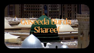 Qaseeda Burda Shareef Without Music  Slowed  Ek din jibreel se kehne lage shahe umam [upl. by Olshausen389]