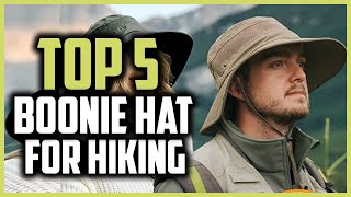 Top 5 Best Boonie Hat For Hiking of 2024 [upl. by Milt]