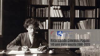 Ricordando Giovanni Papini 140 anni dalla nascita 18812021 [upl. by Euqnom]