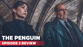 The Penguin Episode 2 Review  A Slow Success [upl. by Wakerly]