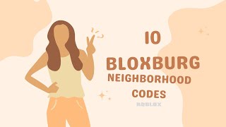 10 Bloxburg Neighborhood Codes 2023  Roblox [upl. by Eiggep]