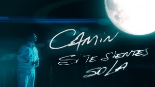 Camin  Si te sientes sola Videoclip oficial [upl. by Ahsuatan445]