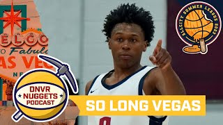 Denver Nuggets rumors and reports from NBA Summer League  DNVR Nuggets Podcast [upl. by Idleman605]