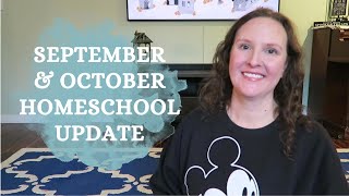 Homeschool Update  September amp October 2024  Kindergarten amp 2nd Grade [upl. by Ripp]