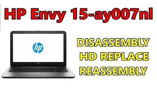 Come Smontare e Sostituire HDD di un HP 15 Series  15ay007nl  Disassembly Notebook [upl. by Nidnarb]