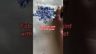 Blue Fabric color paint with white jacket shortvideo share ytshortsindia art handmadefebric [upl. by Mckinney]