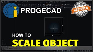 ProgeCAD How To Scale Tutorial [upl. by Eloisa]