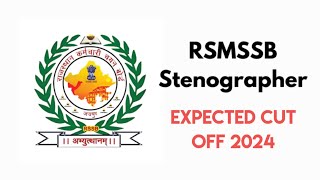 RSSB Steno 2024 Expected Cut Off  Rajasthan Stenographer amp PA Exam 2024  Steno Final Cut Off [upl. by Barden]