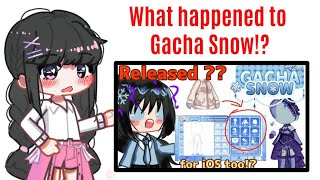 What Happened to Gacha Snow  For Ios Android amp PC [upl. by Porett]