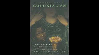 quotDiscourse on Colonialismquot By Aimé Césaire [upl. by Nelan]