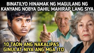 BINATILYONG POBRE HINAMAK NG MAGULANG NG KANYANG NOBYA10 TAON LUMIPAS PINAHIYA NIYA ANG MGA ITO [upl. by Malynda]