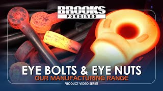 World Leaders In Eye Bolt amp Eye Nut Manufacture  Brooks Forgings Ltd [upl. by Anderson]