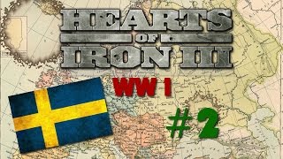 Lets Play HoI3 WW1 Mod Sweden  Ep 2 [upl. by Madox701]