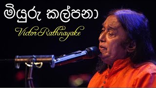 Miyuru Kalpana මියුරු කල්පනා  Victor Rathnayake Live  Nelum Pokuna [upl. by Eniarda]