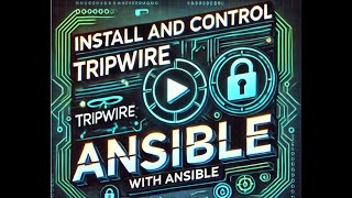 Install And Control Tripwire With Ansible And Ascender Or AWX [upl. by Larual287]