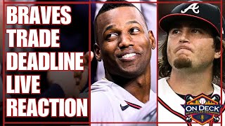 LIVE Atlanta Braves Trade Deadline reaction [upl. by Aneeg630]