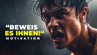 BEWEIS IHNEN WAS IN DIR STECKT  Motivation Deutsch [upl. by Amil]