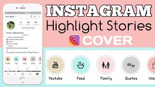 Tutorial Cara Buat Highlight Cover  INSTAGRAM STORY HIGHLIGHT  Kartika amp Satya [upl. by Ahsilek]