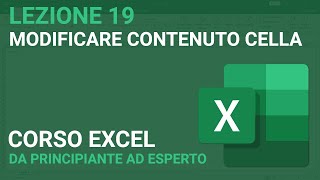 Modificare il contenuto cella  EXCEL TUTORIAL ITALIANO 19 [upl. by Atnahs309]