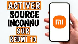 Comment activer linstallation dapplications inconnues sur Xiaomi Redmi 10 [upl. by Suzann]