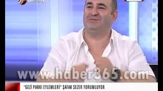 Şafak Sezer Beyaz TV Gezi Parkı Tayfasının Hepsi Adi [upl. by Charlet]