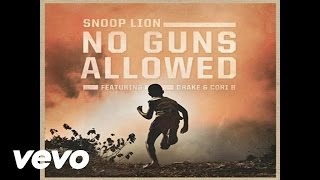 Snoop Lion  No Guns Allowed Audio ft Drake Cori B [upl. by Denice]