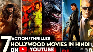 TOP 7 Hollywood ActionThrillerAdventure Movies In hindi dubbed on Youtube Never Miss [upl. by Lyris964]