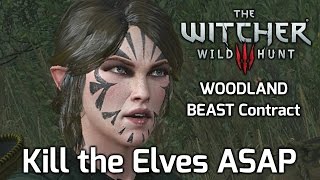 Witcher 3 Contract The Woodland Beast  Kill The ScoiaTael Elves ASAP  Alternative Choice [upl. by Atiuqnahs212]