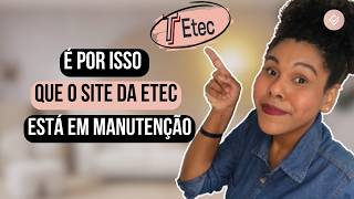 VESTIBULINHO ETEC 2025  É POR ISSO QUE O SITE DA ETEC ESTÁ EM MANUTENÇÃO etec2025 [upl. by Bourke284]