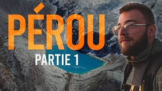 VOYAGE PÉROU 🇵🇪  Itinéraire du Nord au Sud Partie 1 [upl. by Arahahs321]