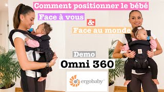 ERGOBABY OMNI 360 portebébé  Comment positionner bébé face à vous et face au monde [upl. by Noeruat]