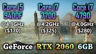 Core i5 9400F vs Core i7 7700 vs Core i7 4790  GeForce RTX 2060 6GB [upl. by Yralam]