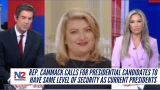 Rep Cammack Calls For Presidential Candidates To Have Same Level Of Security As Current Presidents [upl. by Kaylyn789]