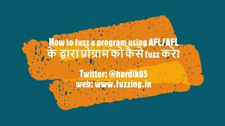 Hindi fuzzing tutorial How to fuzz with AFL [upl. by Asiulairam]