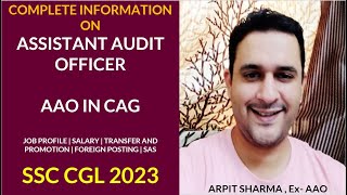 Complete Information on AAO in CAG  Assistant Audit Officer  SSC CGL 2023 [upl. by Heeley882]