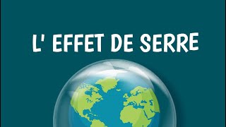 LEFFET DE SERRE [upl. by England]