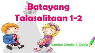 Batayang Talasalitaan 12 [upl. by Zuleika759]