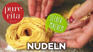 🍝 Nudeln selber machen  Selbstgemachte Pasta Rezept [upl. by Dabbs]