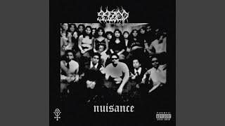 NUISANCE [upl. by Ajam]