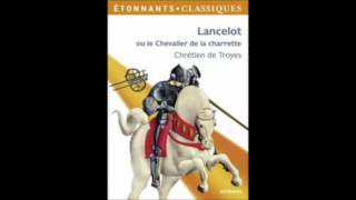 Chrétien de Troyes Lancelot ou le chevalier de la charrette chapitre 4 [upl. by Einnaf]