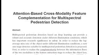 Attention Based Cross Modality Feature Complementation for Multispectral Pedestrian Detection [upl. by Violante]