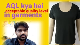 AQL kya hai what is the aqltextile tech Indrajeet Yadav [upl. by Susana]