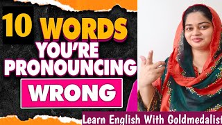 10 English Words Youre probably MISpronouncing  Learn English Pronunciation [upl. by Hannahs]