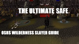 The Ultimate OSRS Wilderness Slayer Guide [upl. by Nennarb]