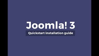 Joomla 3 Quickstart Installation Step by Step Guide [upl. by Thgiled355]