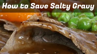 How To Save Salty Gravy  5 Magical Tips [upl. by Seeto]