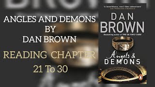 Angels and Demons Part 3  Reading Chapters 2130 books reading [upl. by Koch710]