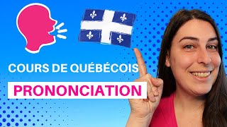 Cours de prononciation en français québécois [upl. by Aicnelev485]