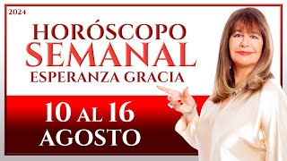 HORÓSCOPO DEL 10 AL 16 DE AGOSTO 2024  ESPERANZA GRACIA [upl. by Zenia985]